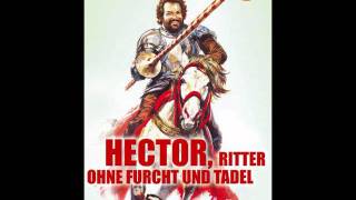 03  Fanfara Per Ettore  Bud Spencer  Hector Ritter ohne Furcht und Tadel [upl. by Blim]