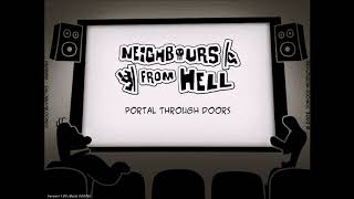 Neighbours From Hell  Portal Through Doors Soundtrack Track 1 Fast [upl. by Neibart850]