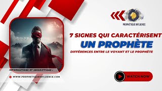 7 SIGNES qui caractérisent un prophète Différences entre le prophète et le voyant [upl. by Landon]