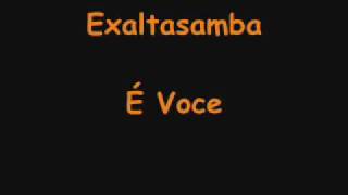 Exaltasamba  É Você [upl. by Southard209]