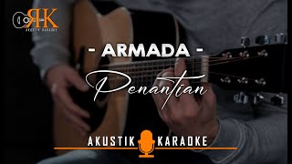 Penantian  Armada  Akustik Karaoke [upl. by Hardner570]