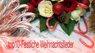 top10 Festliche Weihnachtslieder [upl. by Crudden]