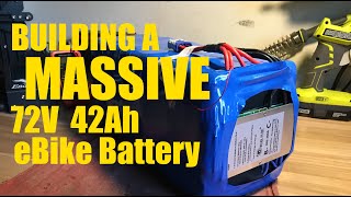 How to build a MASSIVE 72V DIY battery pack for high power ebike [upl. by Nossah]