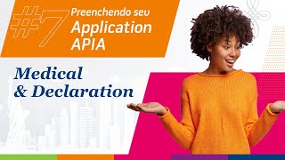 Preenchendo seu Application APIA Au Pair In America 7  Medical amp Declaration [upl. by Dez]