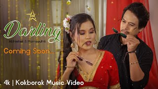 DARLING KOKBOROK OFFICIAL VIDEO TEASER  ABHISHEK amp HAMSOUHTI  KIMSTARTAPAN PINKI ft BRR BRU [upl. by Nahtannhoj]