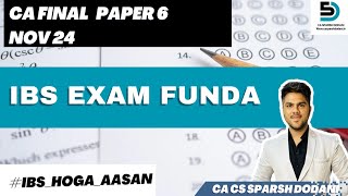 CA FINAL  IBS NOV 24  Some Tips amp Tricks for the exam  CA Sparsh Dodani [upl. by Eciral]