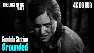 Jackson Gondola Station Grounded Encounter  The Last of Us Part 2 Remastered  PS5 4K 60 HDR [upl. by Hsirt]