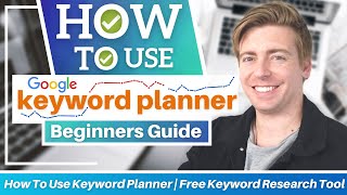 How To Use Keyword Planner  Free Keyword Research Tool by Google Ads [upl. by Aeniah]