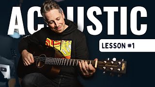 Acoustic Guitar 101 Lesson 1 A Beginners Guide To Acoustic Guitar [upl. by Yahiya]