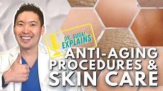 Dermatologist Explains Antiaging Procedures and Skincare [upl. by Laenahtan738]