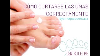 Cómo cortarse las uñas de los pies correctamente [upl. by Nesahc]