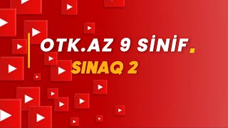 OTKAZ  9 SİNİF SINAQ 2 [upl. by Nonnaer]