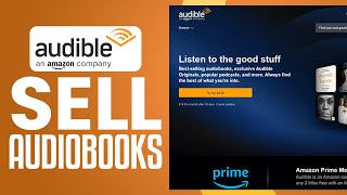 How To Sell Audiobooks On Audible In 2024  Make Money Selling Audiobooks On Audible [upl. by Everard853]