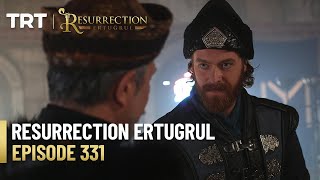 Resurrection Ertugrul Season 4 Episode 331 [upl. by Alicul]