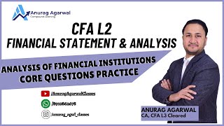 CFA L2 FSA Analysis of Financial Institutions Core Questions Practice [upl. by Shenan]