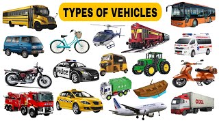 Vehicle Names  Types of Vehicles in English Vehicles Vocabulary Words Mode of Transport vehicle [upl. by Ronoh]