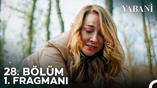 Yabani 28 Bölüm 1 Fragmanı  quotYaman Ali Mezardaquot [upl. by Lilah]