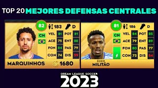 TOP 20 MEJORES DEFENSAS CENTRALES EN DLS 23  Dream League Soccer 2023 [upl. by Nnayhs]