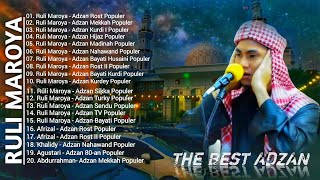 20 ADZAN TERBAIK YANG MENENANGKAN • FULL NON STOP  RULIMAROYA amp KAWANKAWAN [upl. by Ainocal680]