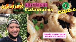 FILIPINO RECIPE  SIZZLING BUTTERED CALAMARES [upl. by Enyrhtak913]