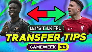 FPL TRANSFER TIPS GAMEWEEK 33 Who to Buy and Sell  Fantasy Premier League Tips 202223 [upl. by Naarah]