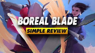 Boreal Blade 2021 Review  Simple Review [upl. by Abigael]