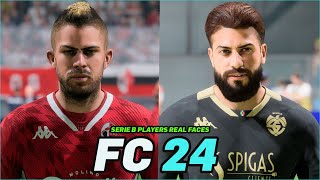 EA SPORTS FC 24  ALL SERIE B PLAYERS REAL FACES [upl. by Akkimat194]