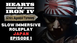 HoI 4  Arms Against Tyranny  Japan  EP1 [upl. by Namso]