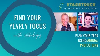 STARSTRUCK Plan Your Key Focus in 2020 with Profections AstroTwins amp Leisa Schaim [upl. by Linet790]