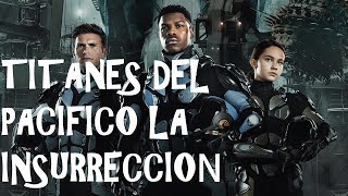 DESCARGAR TITANES DEL PACIFICO LA INSURRECCION ESPAÑOL LATINO FULL HD MEGA MEDIAFIRE UTORRENT [upl. by Woodie]