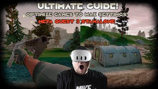 ULTIMATE GUIDE  HOW TO OPTIMIZE GAMES TO MAX SETTINGS amp FPS  META QUEST 3 STANDALONE  NO PCVR [upl. by Fuchs]