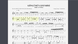 GÖNLÜMÜN EFENDİSİ  EBRU GÜNDEŞ NOTA SOLFEJ [upl. by Clarinda]