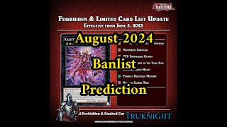 YuGiOh August 2024 Banlist PREDICTION Episode 1 [upl. by Norab307]