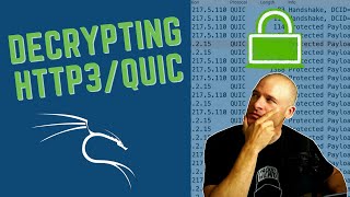 How to Decrypt QUIC and HTTP3  Decrypting TLS with Kali Linux  Wireshark Tutorial [upl. by Aliakim]