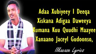 Xariir Ahmed Hees Cusub Laabta Kuu Xaadhay Oo Kugu Xafiday Lyrics 2018 [upl. by Watanabe613]