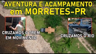 Aventura e Acampamento em MORRETES  PR [upl. by Nylecyoj94]