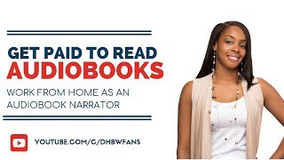 Get Paid To Read Books Online As An Audiobook Narrator [upl. by Yelkrab]