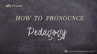 How to Pronounce Pedagogy Real Life Examples [upl. by Anson213]