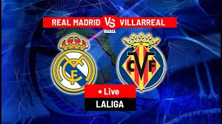 Real Madrid vs Villarreal CF 🔴Live Match Today⚽🎬 [upl. by Fiden176]