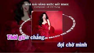 HÓA GIẢI BẰNG NƯỚC MẮT REMIX KARAOKE TONE NỮ  KEM YNA COVER x CAO THÁI SƠN x LÊ CHÍ TRUNG [upl. by Algie]