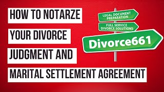 How To Properly Notarize Your Divorce Judgment amp Settlement Agreement [upl. by Rolandson]