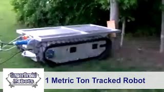 1 Metric Ton Tracked Robot T2200 by SuperDroid Robots [upl. by Ardnua]