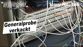 DER SERVICETECHNIKER Story No 368  Generalprobe verkackt [upl. by Etiam]