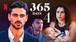 365 Days Part 4 Full Movie 2024 Facts  AnnaMaria Sieklucka Michele Morrone  Update [upl. by Enella]