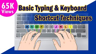 Basic Typing amp Keyboard Shortcut Techniques [upl. by Enattirb196]