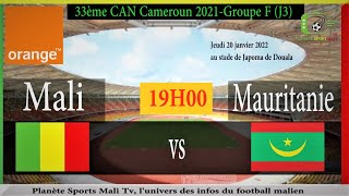 Mali vs Mauritanie  la 1ère place du groupe F en jeuJ3 CAN 2021 [upl. by Furlani878]