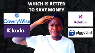 Which is better Piggyvest Cowrywise Kuda Bank or Kolopay app [upl. by Devlin884]