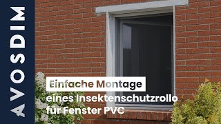 Einfache Montage eines Insektenschutzrollo für Fenster PVC [upl. by Ostraw567]