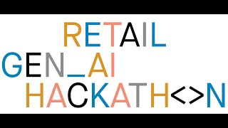 Retail Gen AI Hackathon 2024 [upl. by Peacock503]