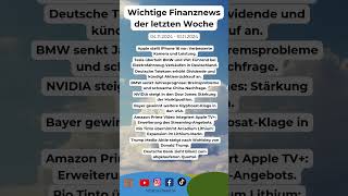 🔥 Top 10 Finanznachrichten der letzten Woche 🔥 [upl. by Siugram]